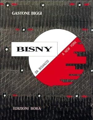 Immagine del venditore per Bisny. Da Bisanzio a New York, 1979-1992. venduto da FIRENZELIBRI SRL