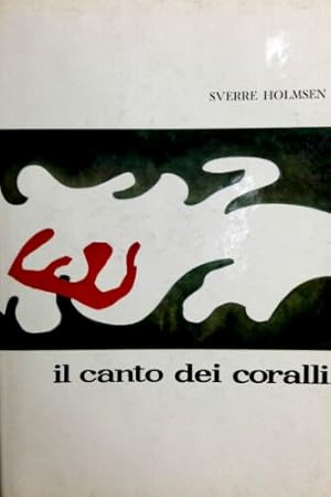 Seller image for Il canto dei coralli. for sale by FIRENZELIBRI SRL