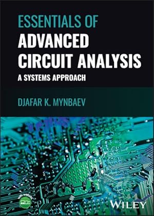 Seller image for Essentials of Advanced Circuit Analysis : A Systems Approach for sale by GreatBookPrices