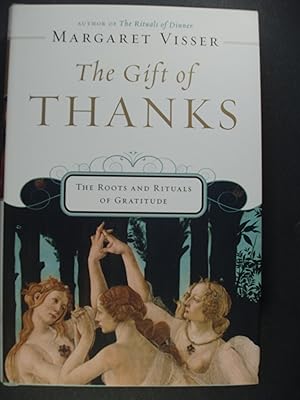 Image du vendeur pour The Gift of Thanks: The Roots and Rituals of Gratitude mis en vente par PB&J Book Shop