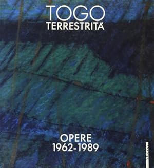 Bild des Verkufers fr Togo. Terrestrit. Opere 1962-1989. zum Verkauf von FIRENZELIBRI SRL