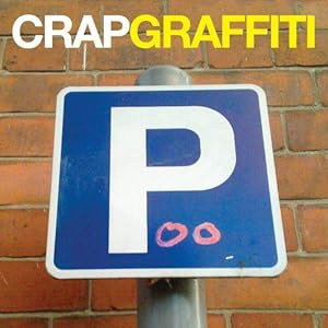 Bild des Verkufers fr Crap Graffiti zum Verkauf von WeBuyBooks