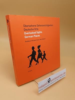 Imagen del vendedor de bersehene Sehenswrdigkeiten. Deutsche Orte = Overlooked sights. German places a la venta por Roland Antiquariat UG haftungsbeschrnkt