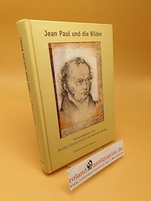 Seller image for Jean Paul und die Bilder ; Bildknstlerische Auseinandersetzungen mit seinem Werk: 1783 - 2013 for sale by Roland Antiquariat UG haftungsbeschrnkt