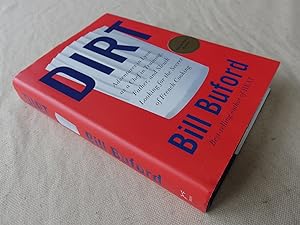Seller image for Dirt: Adventures in Lyon as a Chef in Training, Father, and Sleuth Looking for the Secret of French Cooking (signed first edition) for sale by Nightshade Booksellers, IOBA member