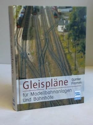 Image du vendeur pour Gleisplne fr Modellbahnanlagen und Bahnhfe mis en vente par Celler Versandantiquariat