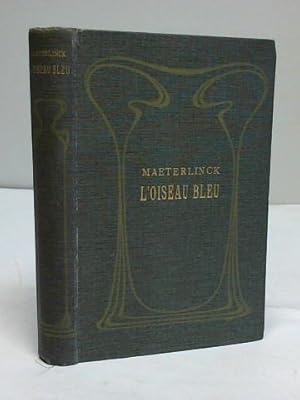 Seller image for L`oiseau bleu. Feerie en six actes et douze tableaux for sale by Celler Versandantiquariat