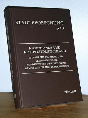 Seller image for Niederlande und Nordwestdeutschland. Studien zur Regional- und Stadtgeschichte Nordwestkontinentaleuropas im Mittelalter und in der Neuzeit ; Franz Petri zum 80. Geburtstag. for sale by Antiquariat Ballmert