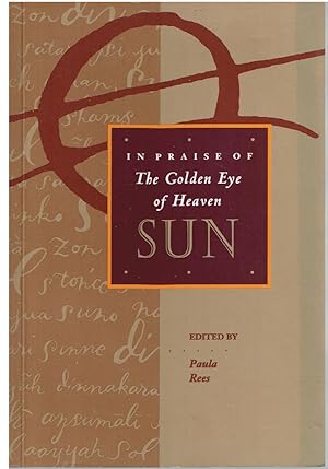Immagine del venditore per Sun: In Praise of The Golden Eye of Heaven venduto da First Class Used Books