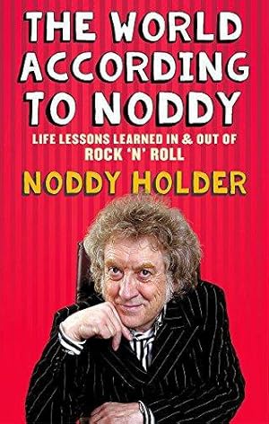 Immagine del venditore per The World According To Noddy: Life Lessons Learned In and Out of Rock & Roll venduto da WeBuyBooks