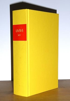 Römische Geschichte. Buch XLV. Antike Inhaltsangaben und Fragmente der Bücher XLVI - CXLII. latei...