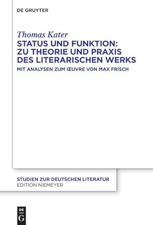 Imagen del vendedor de Status und Funktion: Zu Theorie und Praxis des literarischen Werks a la venta por Wegmann1855