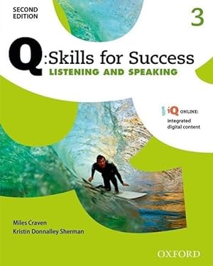 Bild des Verkufers fr Q: Skills for Success 3: Listening & Speaking Student Book with iQ Online zum Verkauf von moluna