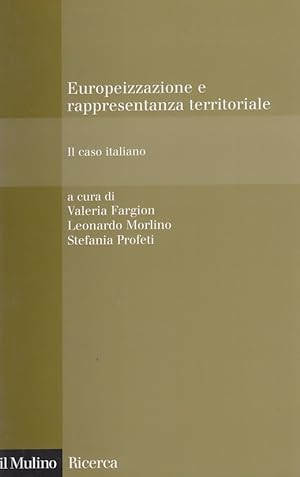 Seller image for Europeizzazione e rappresentanza territoriale. Il caso italiano for sale by Arca dei libri di Lorenzo Casi