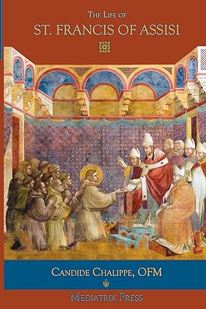 Bild des Verkufers fr The Life of St. Francis of Assisi zum Verkauf von moluna