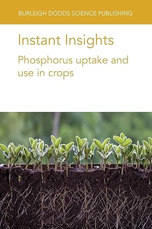Immagine del venditore per Instant Insights: Phosphorus Uptake and Use in Crops venduto da moluna