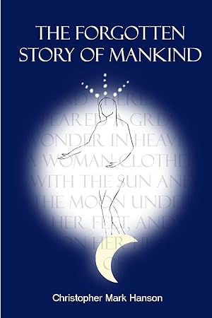 Seller image for The Forgotten Story of Mankind for sale by moluna