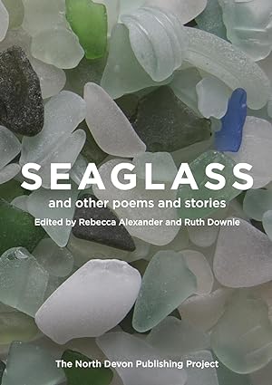 Seller image for Seaglass and other poems and stories for sale by moluna
