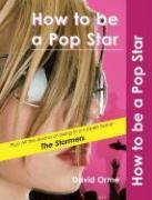 Bild des Verkufers fr How to be a Pop Star zum Verkauf von moluna
