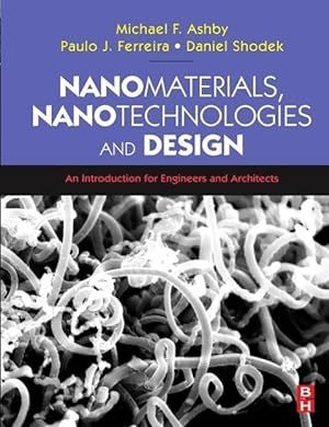 Imagen del vendedor de Nanomaterials, Nanotechnologies and Design a la venta por moluna