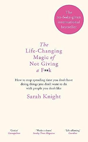Bild des Verkufers fr The Life-Changing Magic of Not Giving a F**k: Gift Edition (A No F*cks Given Guide) zum Verkauf von WeBuyBooks