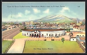 Postcard Juarez, Plaza de Toros, vista en El Paso, Texas