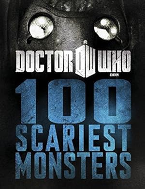 Seller image for Doctor Who: 100 Scariest Monsters for sale by WeBuyBooks 2