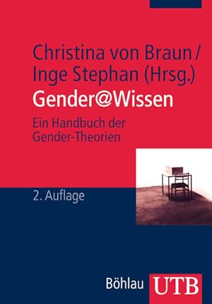 Gender@Wissen. Ein Handbuch der Gender-Theorien Ein Handbuch der Gender-Theorien