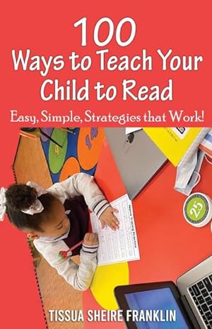 Image du vendeur pour 100 Ways to Teach Your Child to Read : A Guide for Parents and Teachers mis en vente par Smartbuy