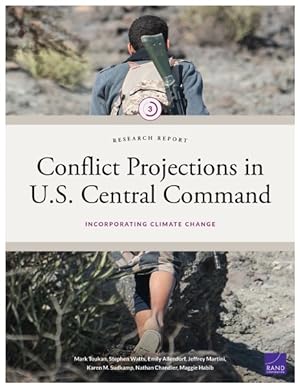 Imagen del vendedor de Conflict Projections in U.s. Central Command : Incorporating Climate Change a la venta por GreatBookPrices