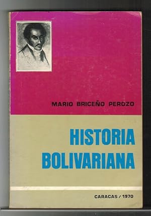 Bild des Verkufers fr Historia bolivariana. zum Verkauf von La Librera, Iberoamerikan. Buchhandlung