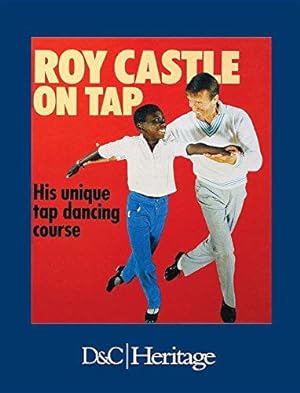 Bild des Verkufers fr Roy Castle On Tap. His unique tap dancing course. zum Verkauf von WeBuyBooks