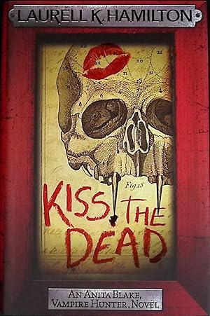 Immagine del venditore per Kiss the Dead [Anita Blake] venduto da Barter Books Ltd