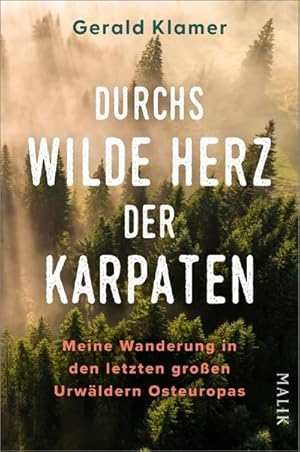 Seller image for Durchs wilde Herz der Karpaten for sale by BuchWeltWeit Ludwig Meier e.K.