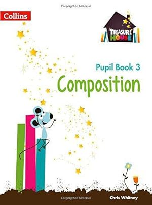 Imagen del vendedor de Composition Year 3 Pupil Book (Treasure House) a la venta por WeBuyBooks 2