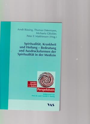 Bild des Verkufers fr Spiritualitt, Krankheit und Heilung. Bedeutung und Ausdrucksformen der Spiritualitt in der Medizin ; Referate einer Tagung im Oktober 2005 in Arlesheim. Perspektiven : Komplementrmedizin. zum Verkauf von Fundus-Online GbR Borkert Schwarz Zerfa