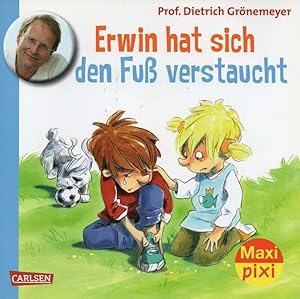 Bild des Verkufers fr Erwin hat sich den Fu verstaucht Maxi Pixi zum Verkauf von Auf Buchfhlung