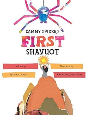 Seller image for Sammy Spider's First Shavuot (Sammy Spider's First Books) for sale by WeBuyBooks