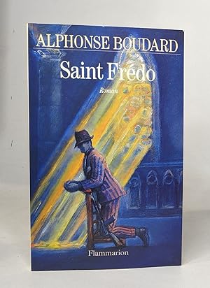 Image du vendeur pour Saint Fredo mis en vente par crealivres