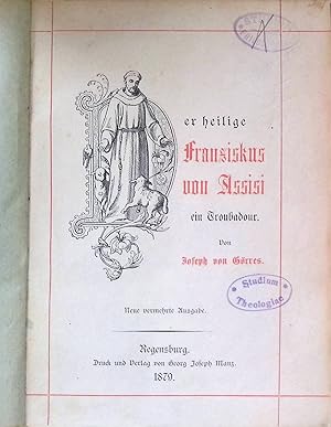 Bild des Verkufers fr Der heilige Franziskus von Assisi ein Troubadour. zum Verkauf von books4less (Versandantiquariat Petra Gros GmbH & Co. KG)