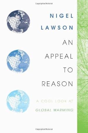 Imagen del vendedor de An Appeal to Reason: A Cool Look at Global Warming a la venta por WeBuyBooks