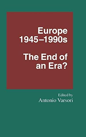 Seller image for Europe 1945"1990s: The End of an Era? (Southampton Studies in International Policy) for sale by WeBuyBooks