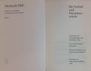 Imagen del vendedor de Fr Freiheit und Menschenwrde Werdende Welt; Bd.7 a la venta por books4less (Versandantiquariat Petra Gros GmbH & Co. KG)