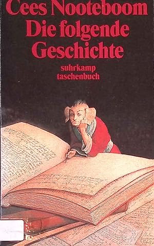 Bild des Verkufers fr Die folgende Geschichte. Suhrkamp Taschenbuch ; 2500 zum Verkauf von books4less (Versandantiquariat Petra Gros GmbH & Co. KG)