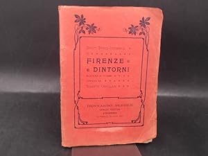 Firenze E Dintorni. Schizzo Storico-Topografico.