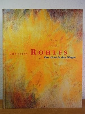 Bild des Verkufers fr Christian Rohlfs. Das Licht in den Dingen. Spte Temperabilder. Eine Ausstellung zum 150. Geburtstag des Knstlers, Kunsthalle in Emden, Stiftung Henri und Eske Nannen, 18.9. - 21.11.1999, und Westflisches Landesmuseum fr Kunst und Kulturgeschichte, Mnster, Landschaftsverband Westfalen-Lippe, 28.11.1999 - 13.2.2000 zum Verkauf von Antiquariat Weber