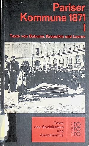 Bild des Verkufers fr Pariser Kommune 1871 Bd. 1. (Nr. 286) zum Verkauf von books4less (Versandantiquariat Petra Gros GmbH & Co. KG)