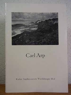 Seller image for Carl Arp for sale by Antiquariat Weber