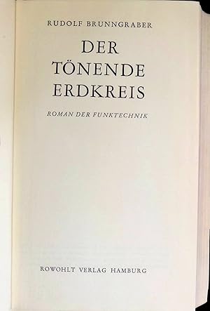 Image du vendeur pour Der tnende Erdkreis : Roman der Funktechnik. mis en vente par books4less (Versandantiquariat Petra Gros GmbH & Co. KG)