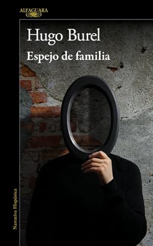 Imagen del vendedor de Espejo de familia / Hugo Burel. a la venta por Iberoamericana, Librera